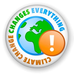 May include: A white button with the text "Climate Change Everything" in a circle around a blue globe with green continents. An orange exclamation point is on top of the globe.