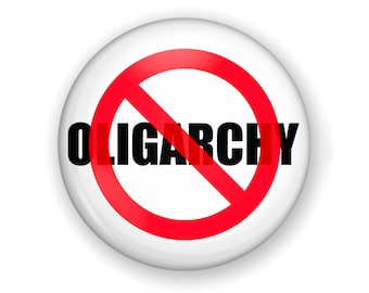 No Oligarchy Button Or Magnet, Resist, Protest Button, Protest Pin