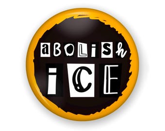 Abolish ICE Button Or Magnet, Protect Migrants, Anti ICE Button, Protest Button, Immigration Rights, Protest Pin, Hands Of Migrants Button