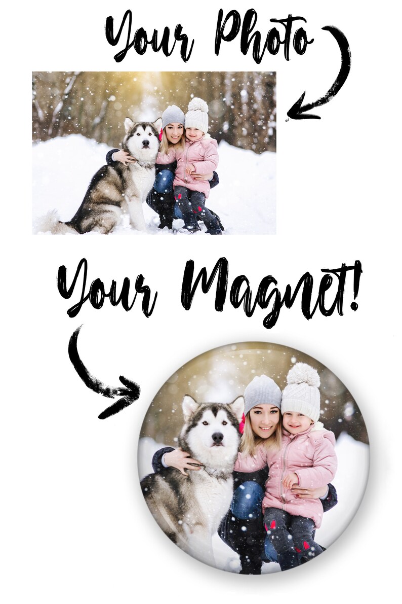 May include: A round magnet featuring a photo of a woman and a young child with a dog in a snowy winter setting. The photo shows the woman and child smiling and hugging the dog.