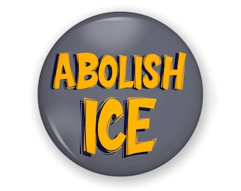 Abolish ICE Button Or Magnet, Protect Migrants, Anti ICE Button, Protest Button, Immigration Rights, Protest Pin, Hands Of Migrants Button