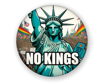 No Kings Button Or Magnet, Resist, Protest Button, Protest Pin, Resist Button, Protect Our Rights, Hands Off Button, No Kings, Anti Trump
