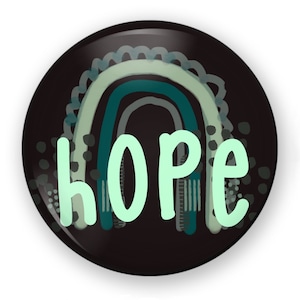 Hand Drawn Hope Rainbow Button or Magnet, Hope Rainbow Pin, Rainbow Pin, Rainbow Button, Rainbow Magnet, Give Hope, Hope Gift, Friend Gift