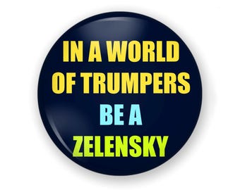 Zelensky Ukraine Pin-Back Button, Anti-War Protest (1.25" or 2.25")