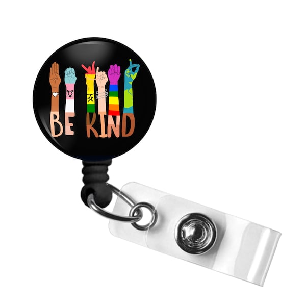 Carrete de insignia con clip giratorio Be Kind, Be Kind, regalo para compañeros de trabajo, carrete de insignia inclusivo, lenguaje de señas Be Kind, carrete de insignia LGBTQ, Unity Inclusive