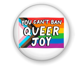 Pride Button or Magnet, LGBTQ Diversity Equal Rights, Protest Pin