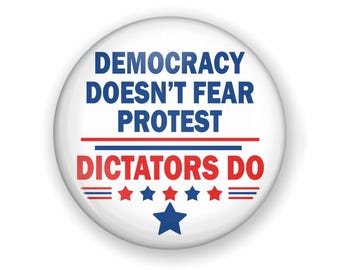 Large 2.25” Protect Democracy Button or Magnet: Anti Fascism Protest Button