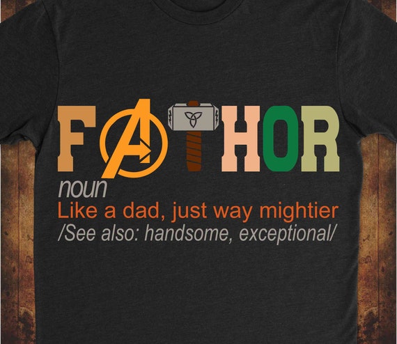 Fathor Definition Like Dad Just Way Mightier Tshirt Fa-Thor Fathor Definition Like Dad Just Way Mightier Tshirt Fa-Thor