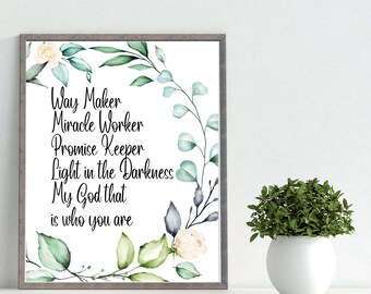 Way Maker Miracle Worker Promise Keeper Printable Scripture Wall Art Bible Verse Wall Art Christian Decor
