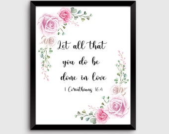 Let all that you do be done in love Printable 1 Corinthians 16:4 Botanical Scripture Wall Art Bible Verse Wall Art Christian Decor