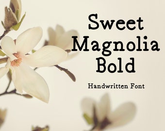 Sweet Magnolia Bold Font-Handwritten Font