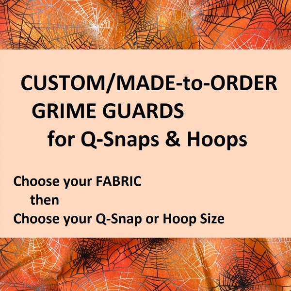 HALLOWEEN THEMED Grime Guards for Q-Snaps AND Hoops