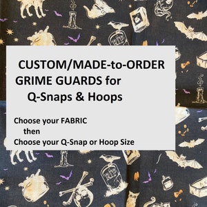 HALLOWEEN THEMED Grime Guards for Q-Snaps AND Hoops