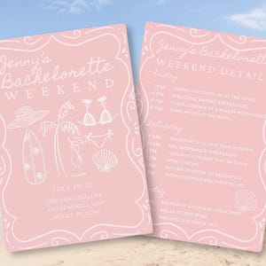 May include: Two rectangular pink cards with white text and line art. The left card reads Jenny's Bachelorette Weekend, July 19-21, The Sand Dollar, 410 Seashell Way, Miami, FL 12345. The right card lists weekend details for Friday, Saturday, and Sunday.