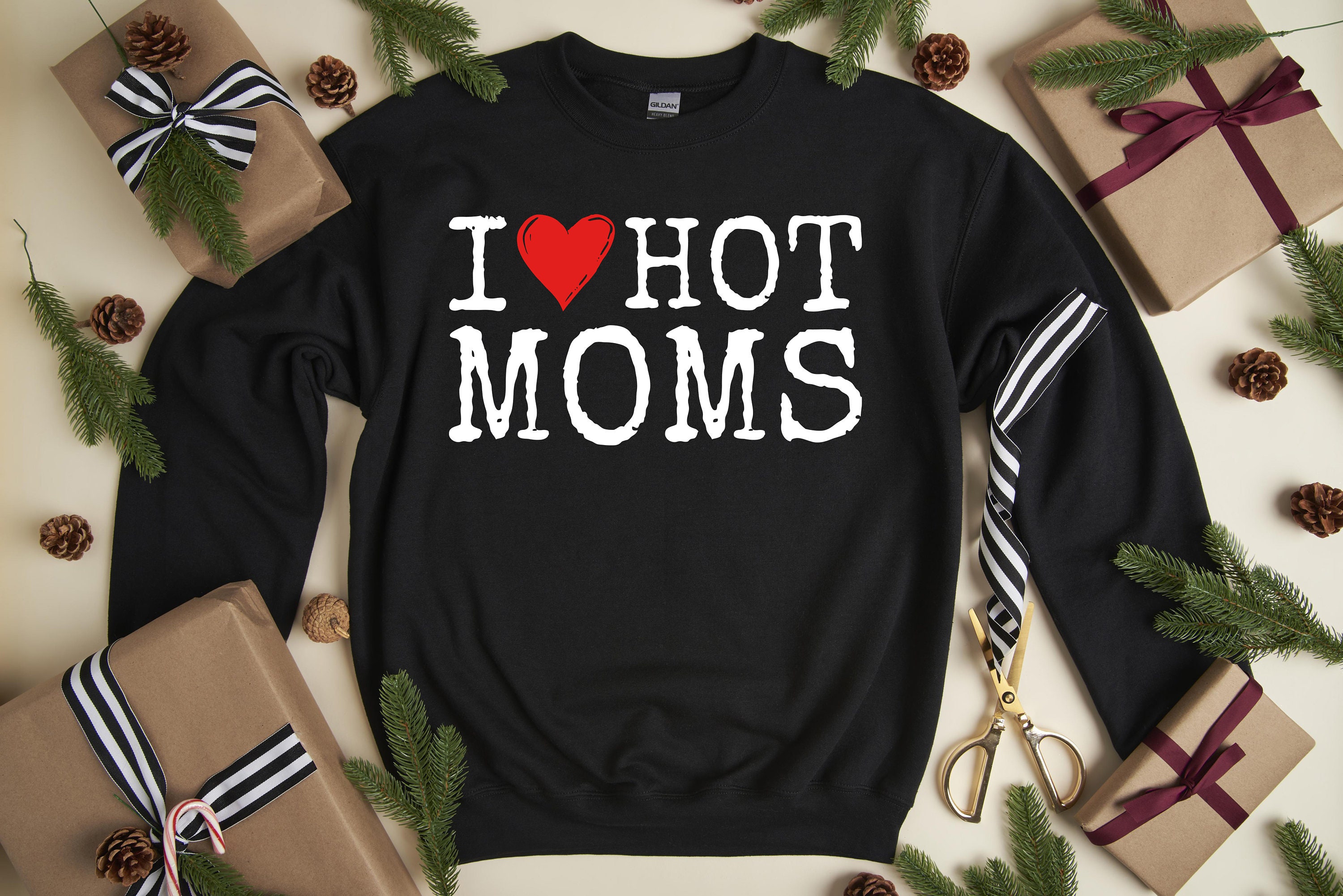I Love Hot Moms Sweatshirt MILF Sweater Funny Gifts MILF | Etsy