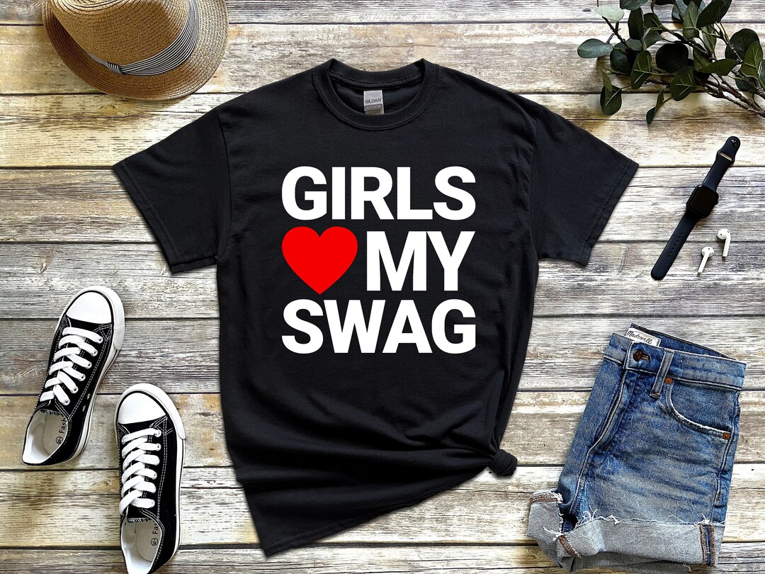  Girls Love My Swag Heart Funny Hip Hop Gift T-Shirt : Clothing,  Shoes & Jewelry