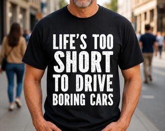 Das Leben ist zu kurz, um langweilige Autos Mechaniker Werkstatt Zitat T-Shirt zu fahren