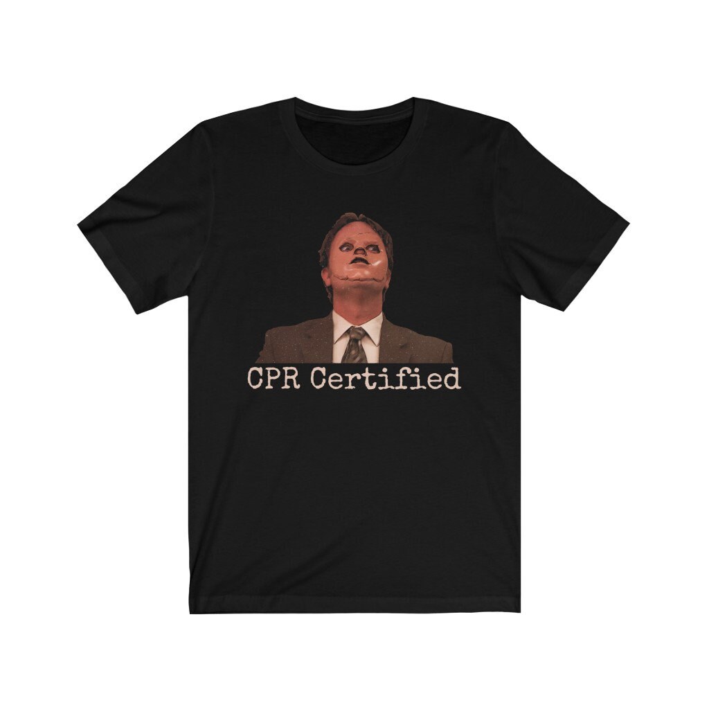 Cpr certified the office shirt Clearance