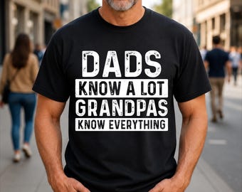 Camiseta divertida para el Día del Padre: Los papás saben mucho, los abuelos lo saben todo.