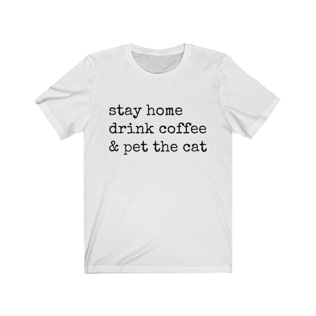 Cat Dad TShirt Funny Beer Gift Stay Home Drink Coffee and Etsy