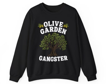 Olive Garden Gangster Funny Retro Olive Tree Nature Lover Crew Neck Sweatshirt