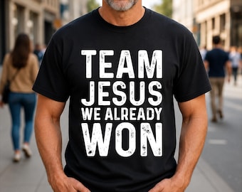 Team Jesus Wir haben bereits gewonnen Lustiges christliches T-Shirt