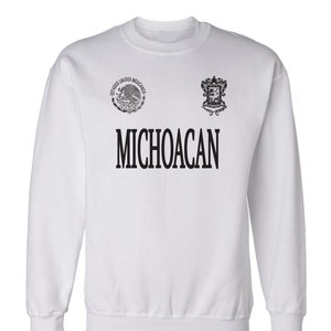 Michoacan White Sweater Cotton Blend / Men / Hombre / Unisex /la Patria / Orgullo Mexicano / Hoodies / Sinaloa / Jalisco / Michoacan /Mexico