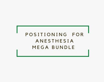 Positioning for Anesthesia *6 page bundle* Hemodynamics, Nerve Injuries, Complications of 6 most common surgical positions