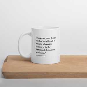 Martin Luther King Creative Altruism mug - quotes on mugs - funny words - gifts and presents for him and her - printed mugs - motivational