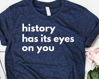 A História Está de Olho em Você | Hamilton, Espetáculo da Broadway | Camiseta Unissex de Manga Curta em Malha