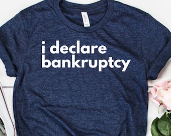 I Declare Bankruptcy | The Office Funny | Unisex Jersey Short Sleeve Tee