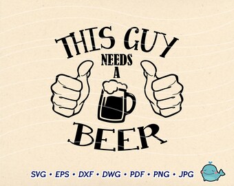 This Guy Needs Beer Etsy This Guy Needs Beer Etsy