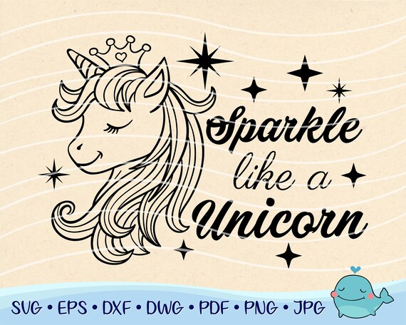 Download Sparkle Like A Unicorn Svg Cut File Car Decal Svg Instant Etsy
