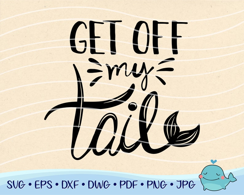 Download Get Off My Tail SVG Cut File Car Decal SVG Instant Download Printable vector clip art Silhouette ...