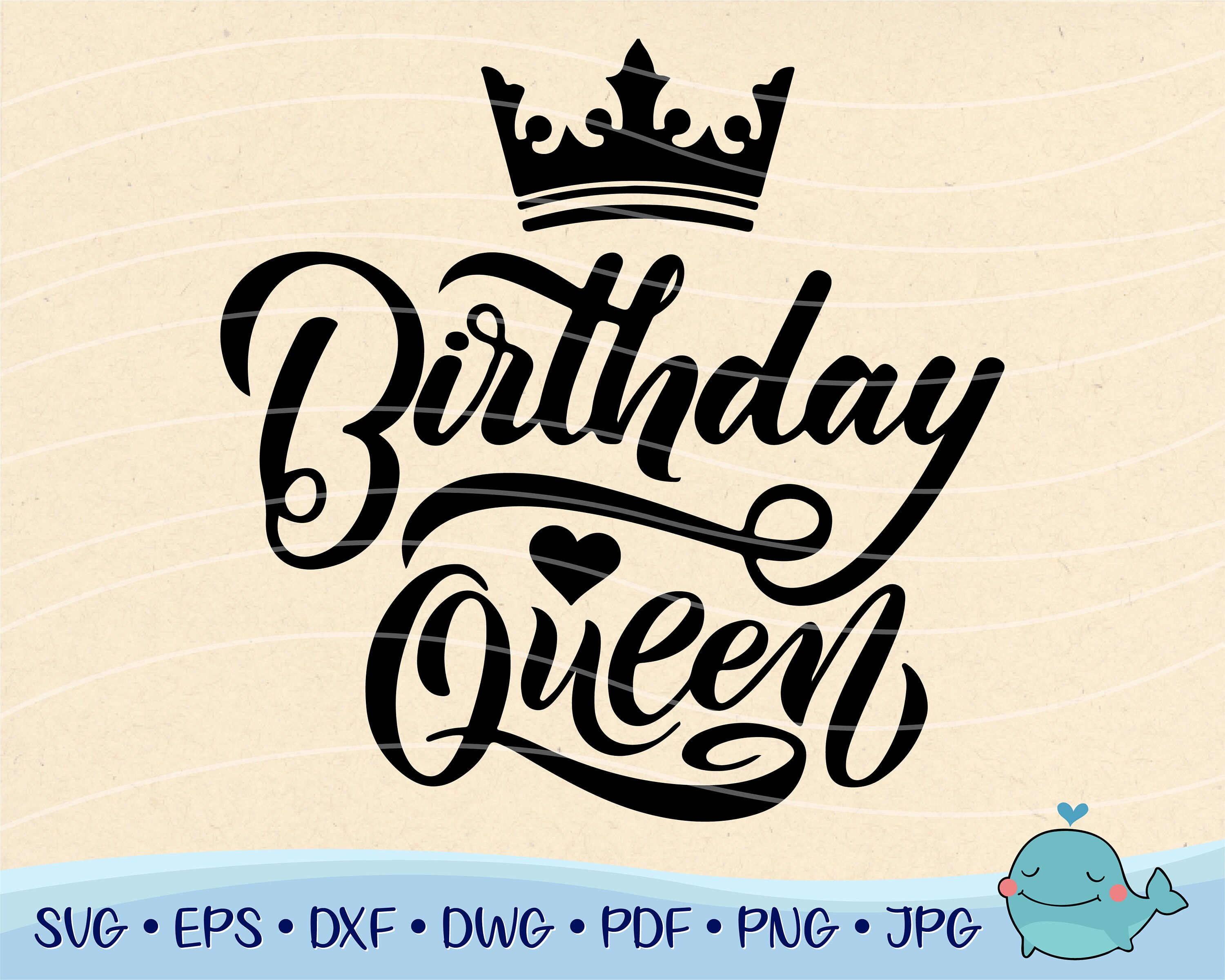Download Birthday Queen Svg / Onesies Svg / Car Decal SVG / Instant | Etsy