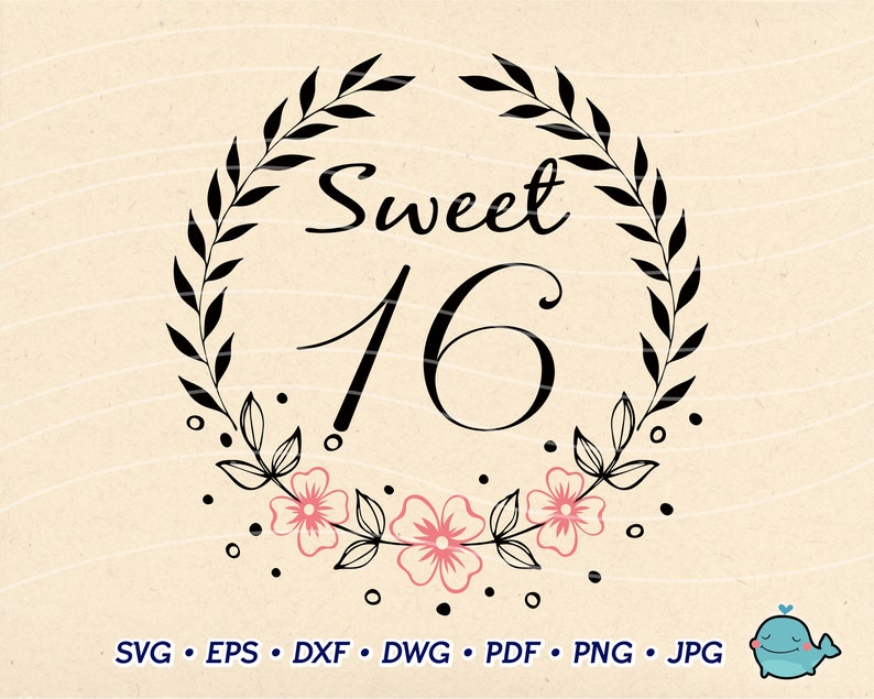 Free Free Sweet 16 Birthday Svg 249 SVG PNG EPS DXF File