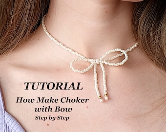 TUTORIAL Beaded choker with Bow , Step by step coquette necklace