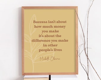 Michelle Obama Success Quote Wall Art, Strong Women Quotes About Life, Printable Quotes, SWQ