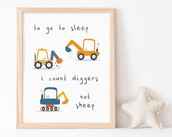 Baby Boy Nursery Quote Printable, Construction Digger Wall Art, Construction Truck Nursery Prints, I Go To Sleep Quote, DIGITAL DOWNLOAD