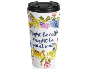 Copo térmico de viagem com estampa floral em aquarela - Pode ser café, pode ser tinta - 443 ml (15 oz) em aço inoxidável