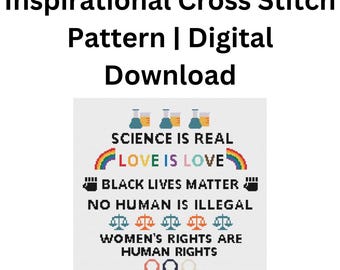 Inspirational Cross Stitch Pattern, Science, Love, BLM (PDF Pattern)