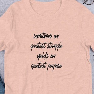 Greatest Purpose | Cancer Unisex TShirt | Cancer Awareness