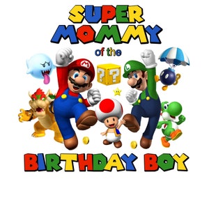 Super Mario Birthday tshirt for mommy PNG JPG | super mario mommy of the birthday boy shirt | Mario birthday PNG | Mario | Birthday boy png