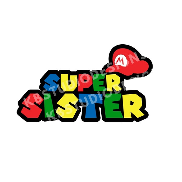 Super sister svg png jpg |Super mario sister svg|cricut, silhouette cameo, print, transfer, mario, Digital file | Super Mario birthday boy