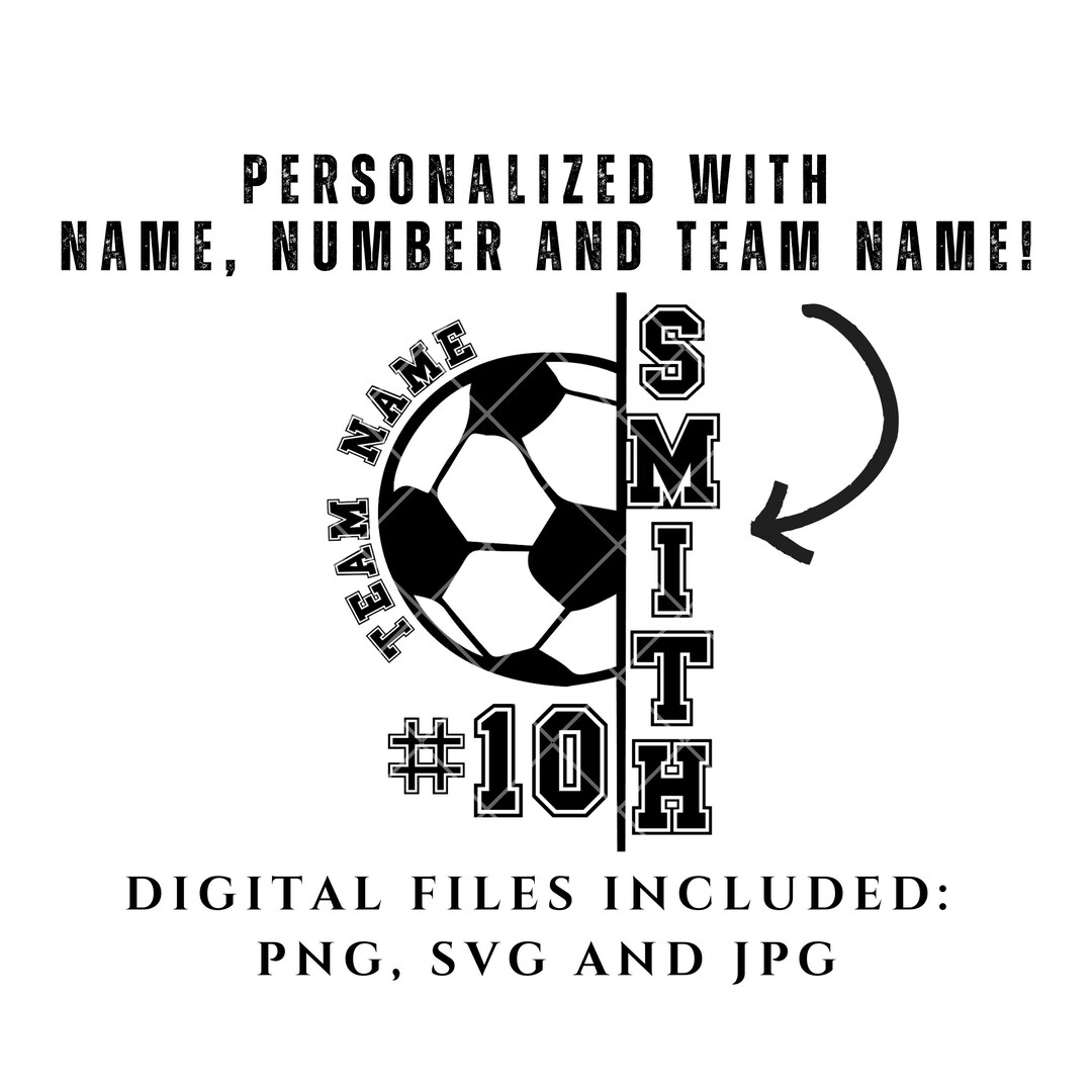 Custom Soccer Name Number Team Name Svg Png Jpg, Soccer Mom ...