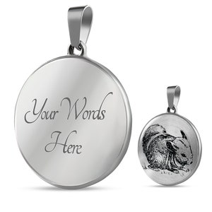 May include: Silver pendant necklace with a round disc. One side of the disc has the words "Your Words Here" engraved on it. The other side of the disc has a black and white image of a chinchilla.