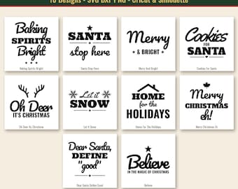 May include: A digital collection of 10 black and white Christmas-themed graphic designs featuring phrases like Baking Spirits Bright, Santa stop here, Merry & Bright, Cookies for Santa, Oh Deer, Let it Snow, Home for the Holidays, Merry Christmas eh, Dear Santa Define good, and Believe.