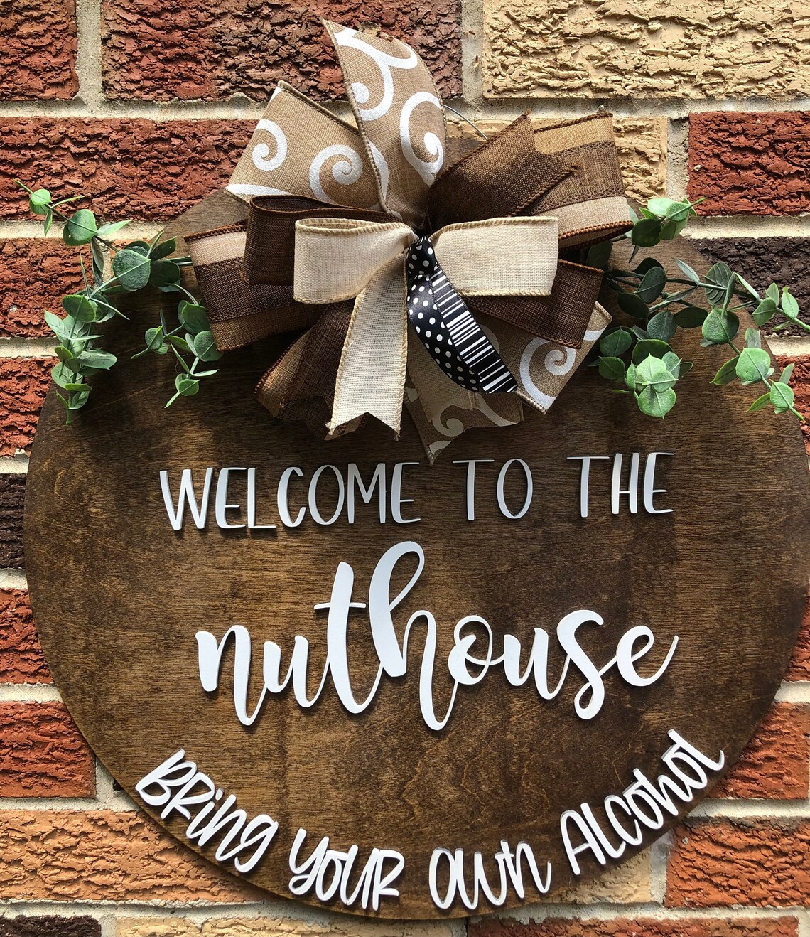 to the Nuthouse Bring Your Own Alcohol SVG Digital Etsy