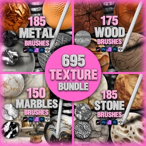 May include: A digital art bundle featuring 695 texture brushes. The image showcases metal, wood, marble, and stone textures, with the text "185 METAL BRUSHES", "175 WOOD BRUSHES", "150 MARBLES BRUSHES", and "185 STONE BRUSHES". The bundle is compatible with Procreate and Photoshop.
