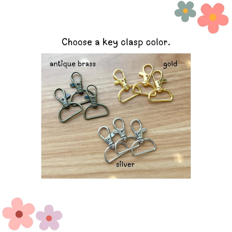 May include: Three sets of key clasps in antique brass, gold, and silver. Choose a key clasp color.